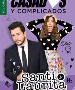 Casados Y Complicados - Santi y Laurita