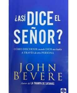 ¿Así Dice El Señor? - John Bevere