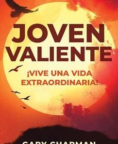 Joven Valiente - Gary Chapman