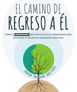 El Camino De Regreso A Él - A. J. Sherril
