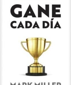 Gane Cada Dia - Mark Miller