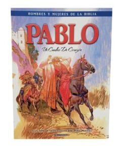 Pablo/ Hombres Y Mujeres De La Biblia - José Pérez Montero