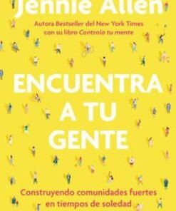 Encuentra A Tu Gente - Jennie Allen