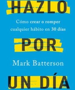 Hazlo Por Un Dia - Mark Batterson