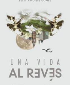 Una vida al revés - Betsy Gómez