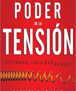 Aprovecha El Poder De La Tensión - Samuel R. Chand