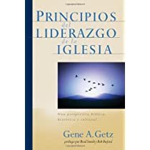 Principios del liderazgo de la Iglesia - Gene Getz