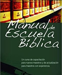 Manual De Escuela Bíblica - Gilberto Antonio