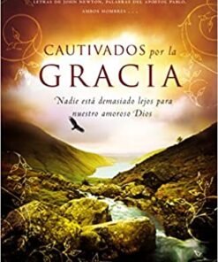 Cautivados Por La Gracia - David Jeremiah