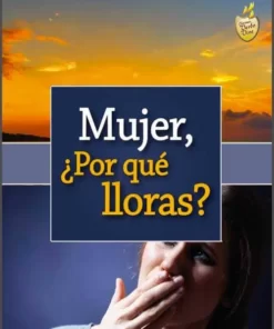 Mujer Por Que Lloras -  Patricia Adrianzén de Vergara [Bolsilibro]