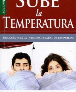 Sube la temperatura - Kevin Leman [Bolsilibro]