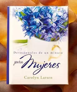 Devocionales de un Minuto para Mujeres - Carolyn Larsen