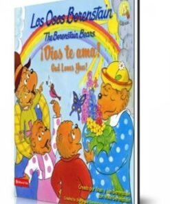 Los osos Berenstain ¡Dios te ama! - Jan Berenstain