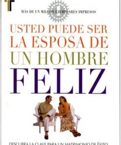 Usted Puede Ser la Esposa de un Hombre Feliz -  Darien Cooper [Bolsilibro]