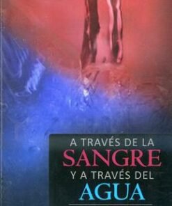 A través de la sangre y a través del agua - Dubois Kirk