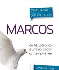 Comentario Bíblico Con Aplicación/Marcos/NVI - David Garland