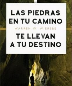Las Piedras En Tu Camino - Warren Wiersbe