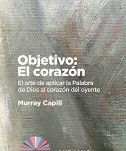 Objetivo: El Corazón - Murray Capill