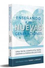 Enseñando a las Nuevas Generaciones - Terry Linhart
