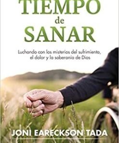 Tiempo De Sanar - Joni Eareckson Tada