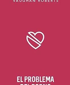 Problema Del Porno - Vaughan Roberts