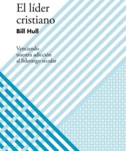 Lider Cristiano - Bill Hull