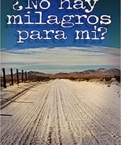 ¿No hay milagros para mí? (Folleto) - Joni Earekson Tada