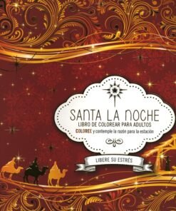 Santa La Noche/Libro Para Colorear