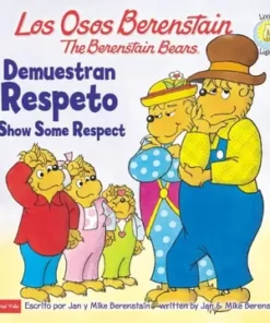 Osos Berenstain Demuestran Respeto - Jan Berenstain