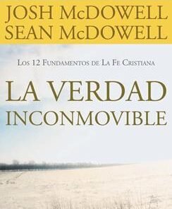 Verdad inconmovible - Josh McDowell