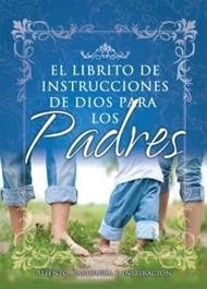 El librito de instrucciones para padres [Bolsilibro]