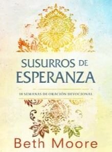 Susurros De Esperanza - Beth Moore