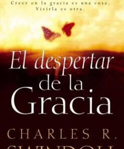 El Despertar De La Gracia - Charles Swindoll