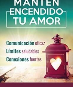 Mantén Encendido Tu Amor - Danny Silk