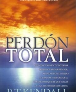 Perdón Total - R.T Kendall