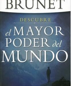 Descubre el Mayor Poder del Mundo - Tiago Brunet