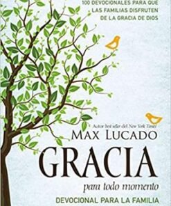 Gracia Para Todo Momento - Max Lucado
