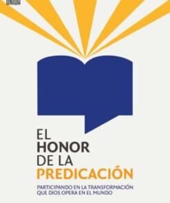 El Honor De La Predicación - Darrell W. Johnson