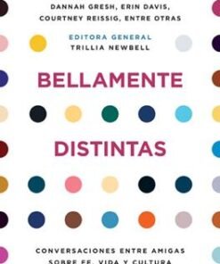 Bellamente Distintas - Trillia Newbell