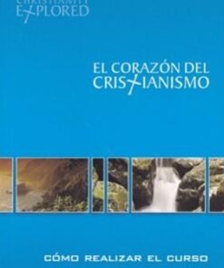 El Corazón Del Cristianismo