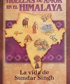 Huellas De Amor En El Himalaya - Janet & Geoff Benge