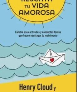 Rescata Tu Vida Amorosa - Henry Cloud