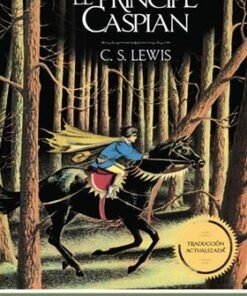 El Príncipe Caspian - C. S. Lewis