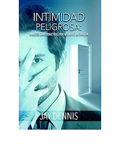Intimidad Peligrosa/Unidad - Jay Dennis