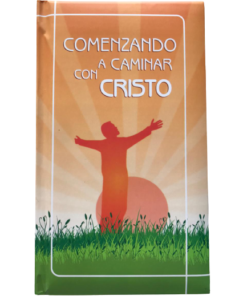 Comenzando a caminar con Cristo