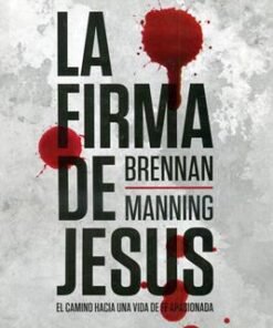 La firma de Jesús - Brennan Manning