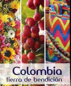 Colombia, tierra de bendición