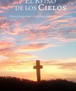 El Reino De Los Cielos