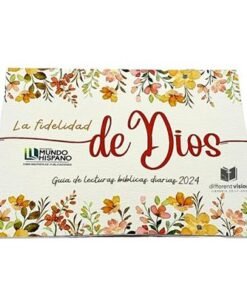 Calendario 2024 La Fidelidad de Dios - Mensajes