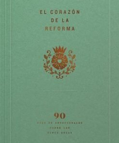 El Corazón De La Reforma